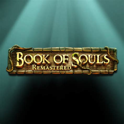 Book Of Souls Remastered Slot - Play Online